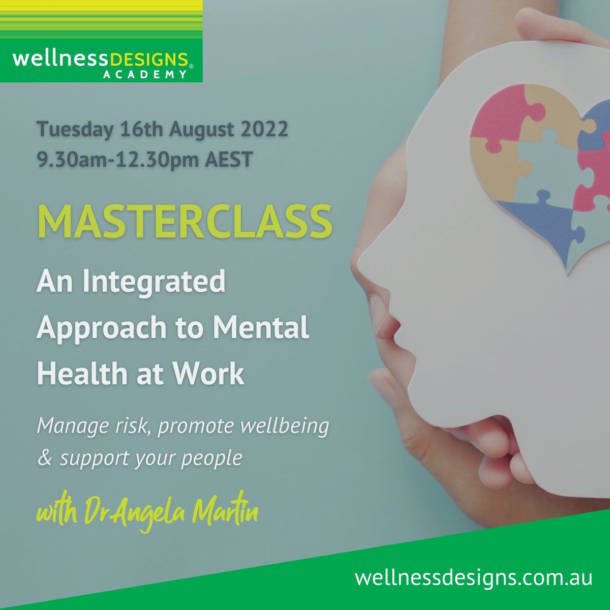 wellnessdesigns's tweet photo. There’s not long to go until our next Masterclass ‘An Integrated Approach to Mental Health at Work’ Tuesday 16th August 9.30am-12.30pm AEST ⏰with Dr Angela Martin. Have you secured your spot yet? https://t.co/7k4xUs0CwG https://t.co/9TKgl3nWEs