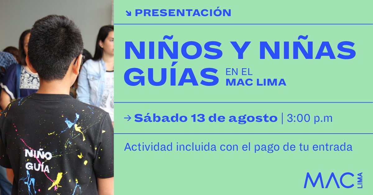 museomaclima's tweet photo. Como parte de nuestro Programa Educativo #EscuelaVecina, este sábado 13 de agosto desde las 3:00 pm, no te pierdas la presentación de Niños y Niñas Guías del colegio Virgen de Pilar de Barranco en el #MACLima. ¡Te esperamos! 👧
🎟 Actividad incluida con el pago de tu entrada https://t.co/IpcBNo6sbl