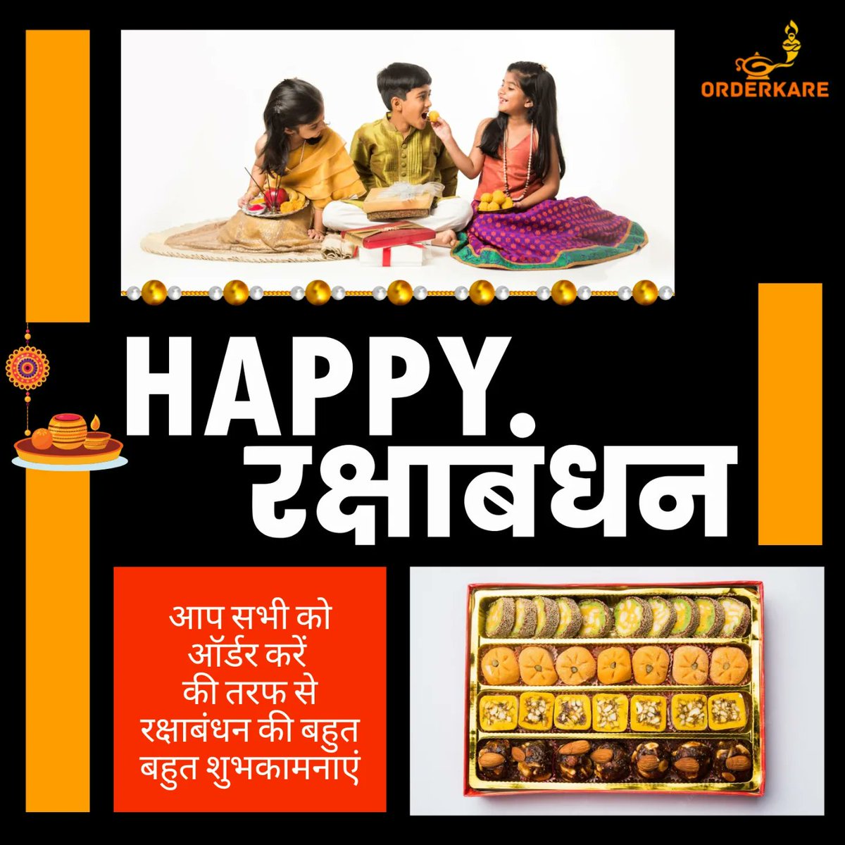 orderkare's tweet photo. आप सभी को ऑर्डर करें की तरफ से रक्षाबंधन की बहुत बहुत शुभकामनाएं
Hurry up!!
Rakshabandhan special Offer
Free Home Delivery
Upto 3km
#orderkare #oderonline #ordersweets #rakshabandhan
#rakshabandhanspecial #offers
#freehomedelivery #freedelivery https://t.co/lZM4mLXj9v