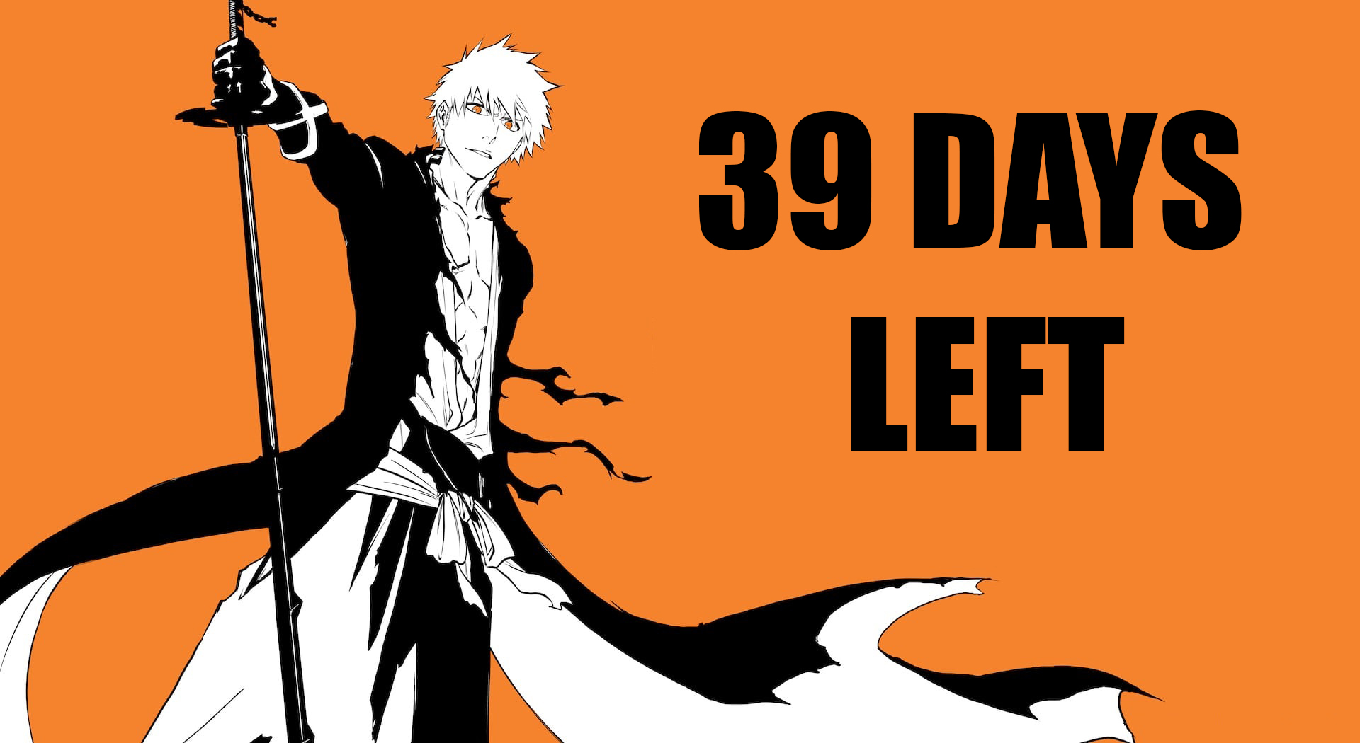 Bleach TYBW Countdown on Twitter "39 DAYS AWAY FROM THE RETURN OF