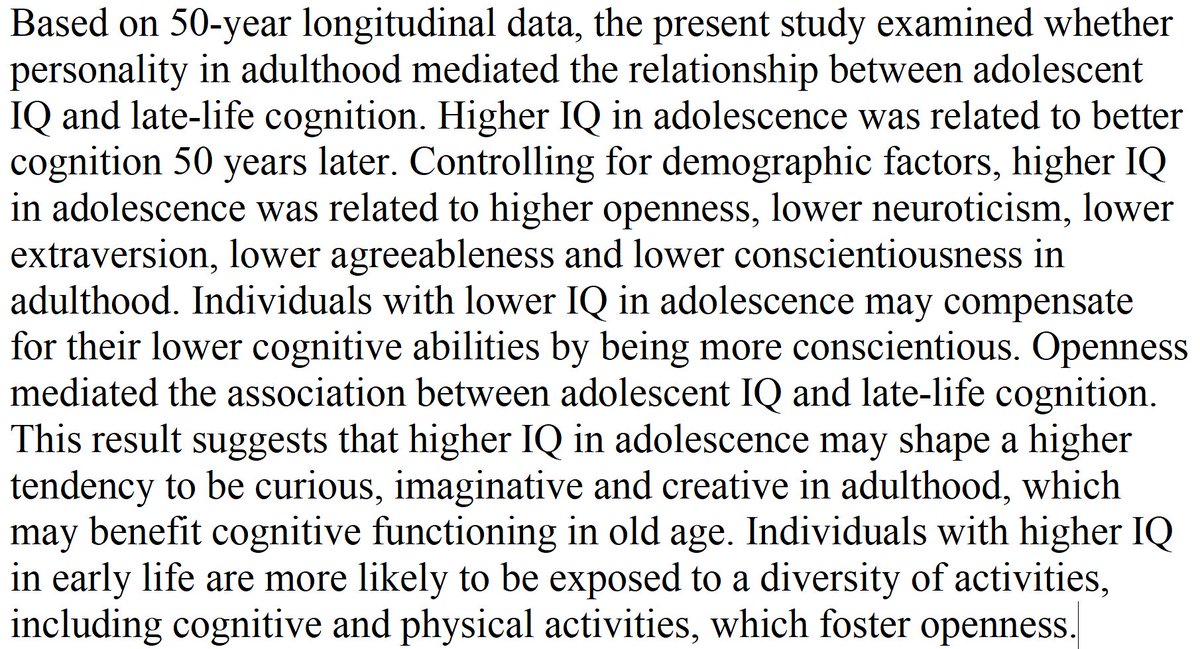 Higher IQ in adolescence was related to higher openness, lower neuroticism, lower extraversion, lower agreeableness and lower conscientiousness 50 years later. sciencedirect.com/science/articl…