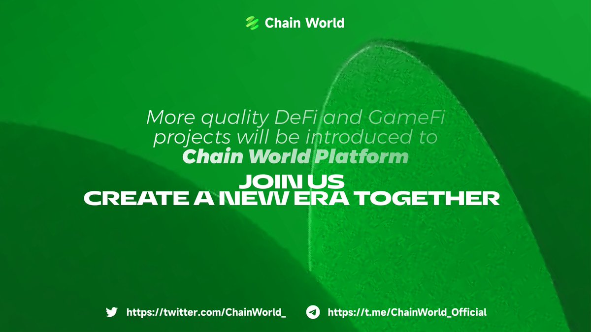 ChainWorld_'s tweet photo. 🪙After the #ChainWorld governance token is listed, more high-quality #DeFi and #GameFi projects will be introduced to the platform, allowing token holders to seamlessly connect social and financial to a cohesive #ChainWorld social metaverse🔗
Join us👉https://t.co/Sy5ruNkEbb https://t.co/Y8ZQMfqaR2