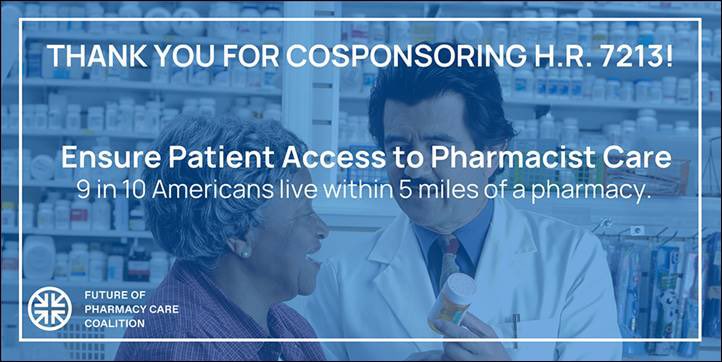 Thank you <a href="/RepBost/">Rep. Mike Bost</a> and <a href="/RepCardenas/">Rep. Tony Cárdenas</a> for cosponsoring #HR7213! FACT 📈 9/10 Americans live within 5 miles of a pharmacy. Let's ensure those Americans and more have continued #access to essential services provided by pharmacists. bit.ly/hr7213-legisla… #PharmacistCare