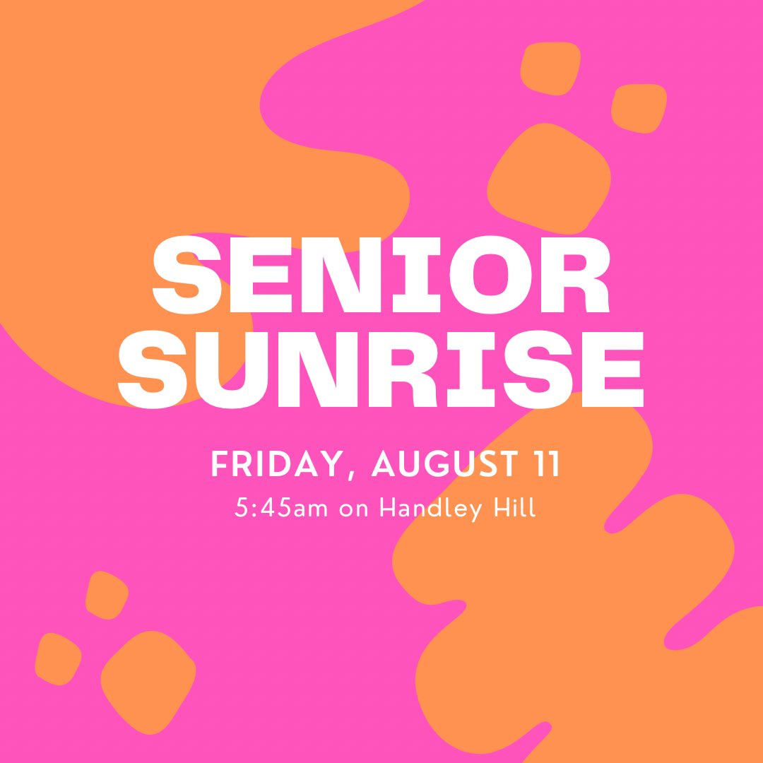 ATTENTION SENIORS!!! Senior Sunrise has been POSTPONED to FRIDAY morning due to impending weather in the morning. Make it a great last first day and see you on Friday on Handley hill!!