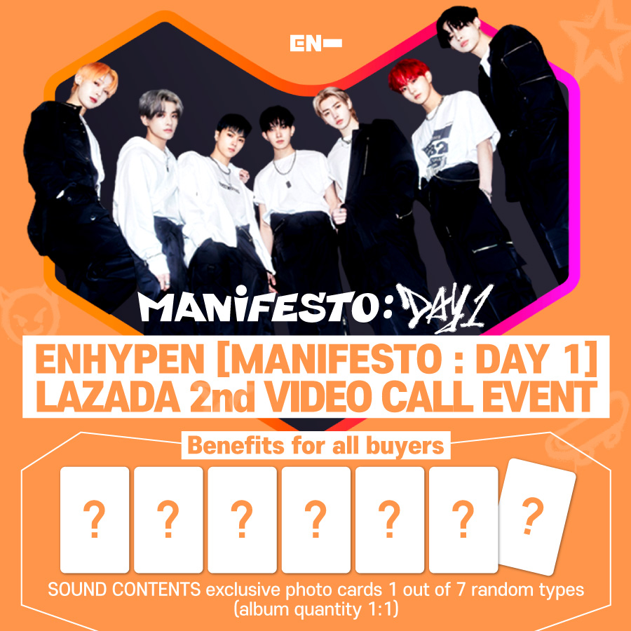 SoundContents's tweet image. #엔하이픈 #ENHYPEN
[MANIFESTO : DAY 1]
2ND VIDEO CALL EVENT

🎁Exclusive Photocard 1 out 7(Random)
📱30 Winners

📅~8/23 18:00(KST)

LAZADA store
🇮🇩bit.ly/3O1pEAj
🇲🇾bit.ly/3O1ZqOq
🇹🇭bit.ly/3PgVWss
🇵🇭bit.ly/3yZkuRi
🇸🇬bit.ly/3ALlSrP