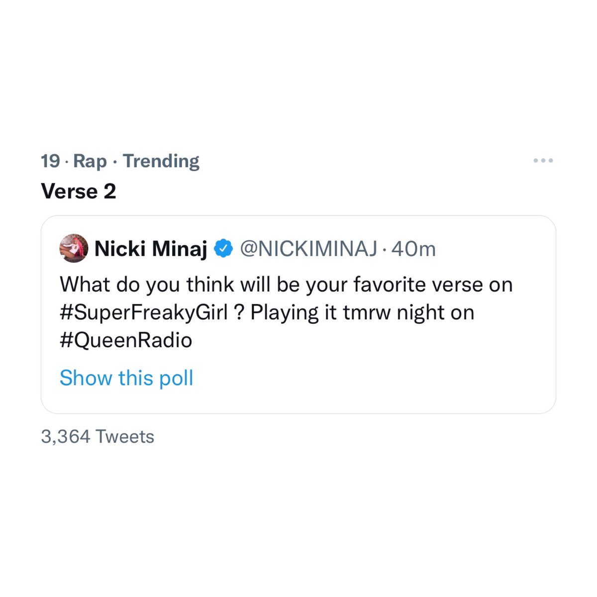 nmcaviar's tweet photo. “Verse 2” is currently trending in the US, following @NICKIMINAJ’s latest poll. https://t.co/LJLDqAhm6B