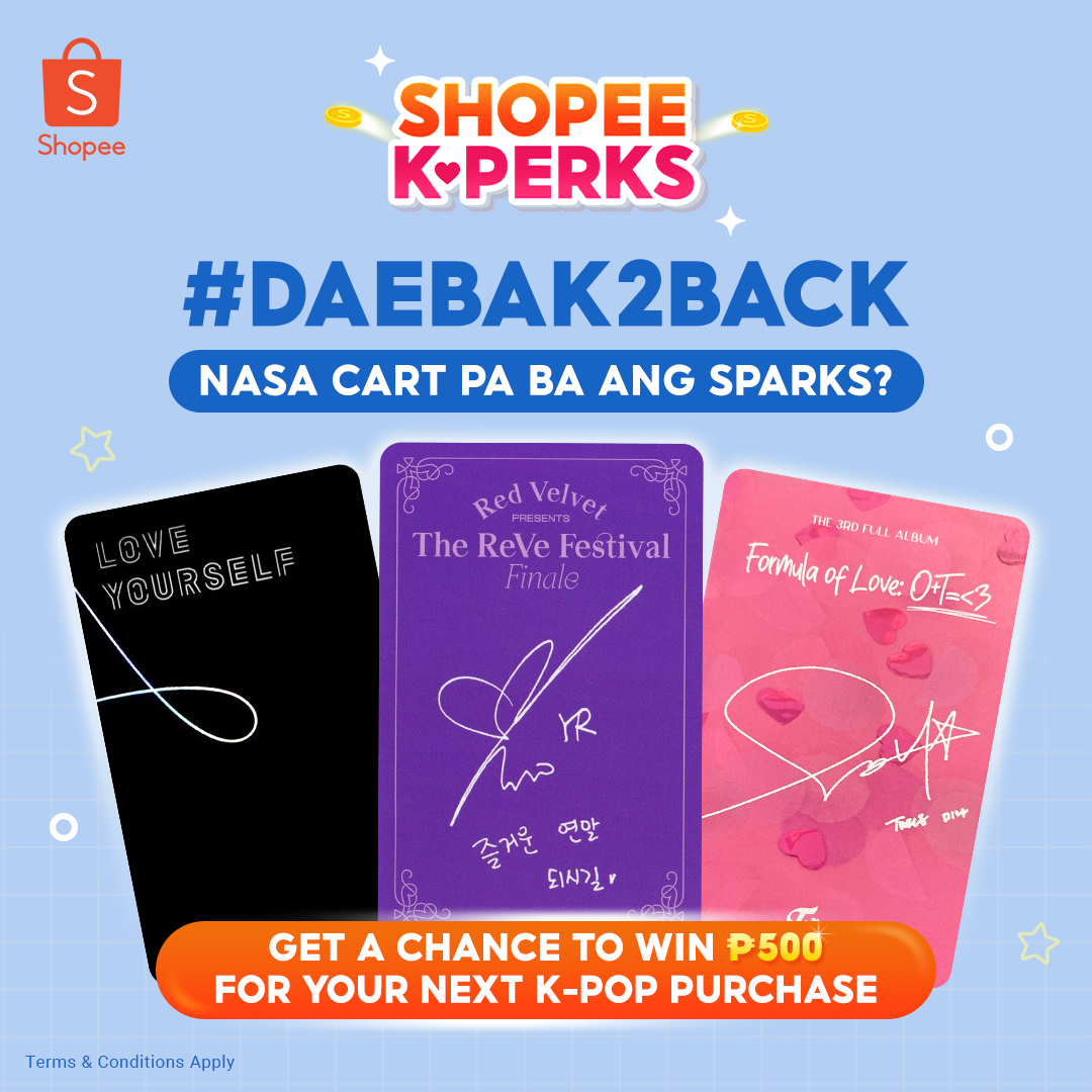 ShopeePH's tweet image. Pauwiin mo na yang PHOTOCARD na yan!

Win ₱500 via ShopeePay so you can checkout your ✨ sparks ✨

How to win:
1. Follow us
2. Reply YOUR BIAS  + #Daebak2Back

More replies, higher chances of winning~

T&amp;amp;Cs Apply: shp.ee/62as2zx