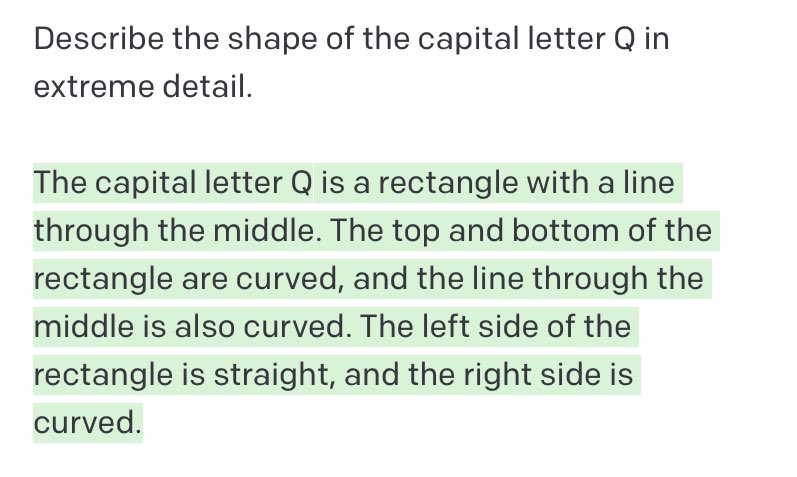 goodside's tweet photo. GPT-3 has truly no idea what letters look like: https://t.co/n4zTFqfrcY