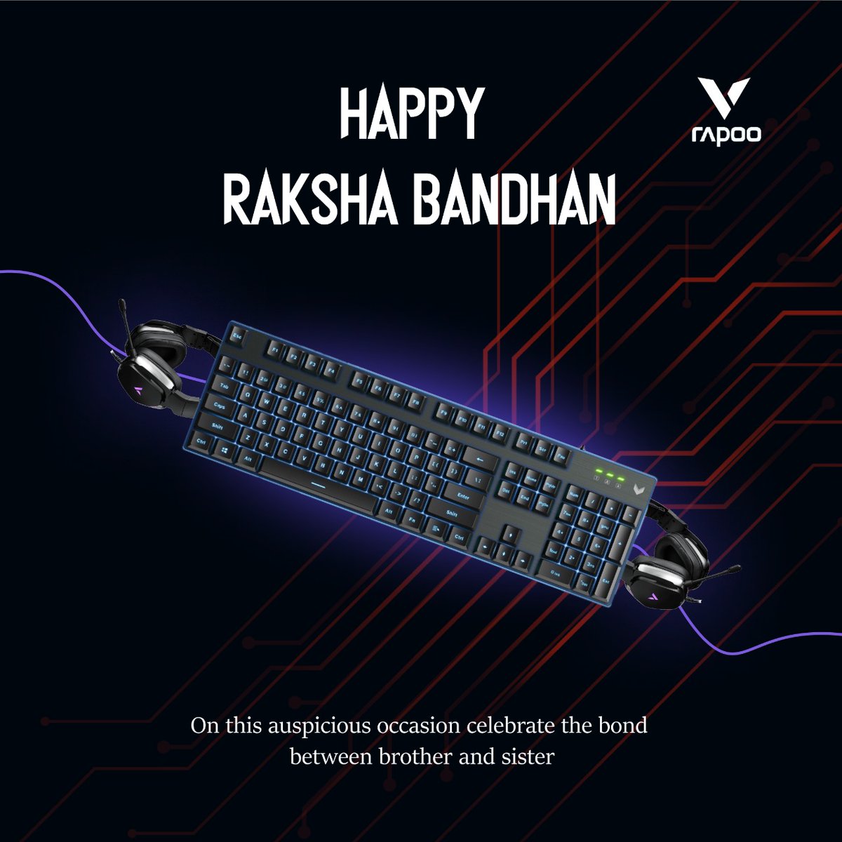 RapooVGaming's tweet photo. In honor of this joyous event, let us celebrate the love shared by brothers and sisters everywhere!

Wishing You All A Joyous Raksha Bandhan! https://t.co/U6950pd7kV