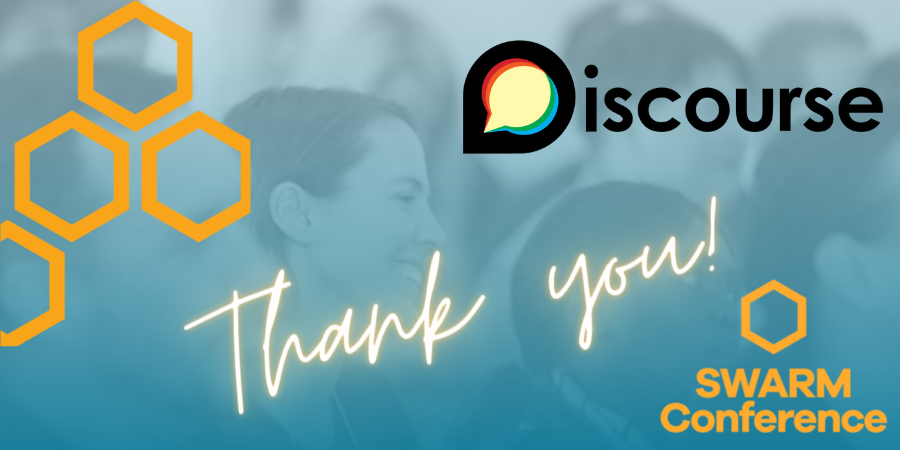 Big 🧡 to <a href="/discourse/">Discourse</a> for helping us bring #swarmconf back to community builders for an 11th year. Champions of civilised discussion indeed! Thanks to their fantastic team &amp; a shout out to the many communities they serve. #cmgr