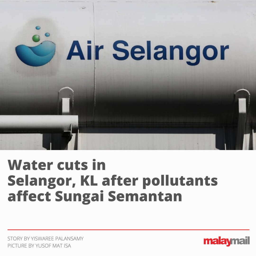 malaymail's tweet photo. Air Selangor said that alternative aid through water tankers will be moved to users, with priority given to critical premises.
#Malaysia #News #Watercuts #Selangor #KL #Pollutants #Semantan #Water https://t.co/xEe0vfKtSm