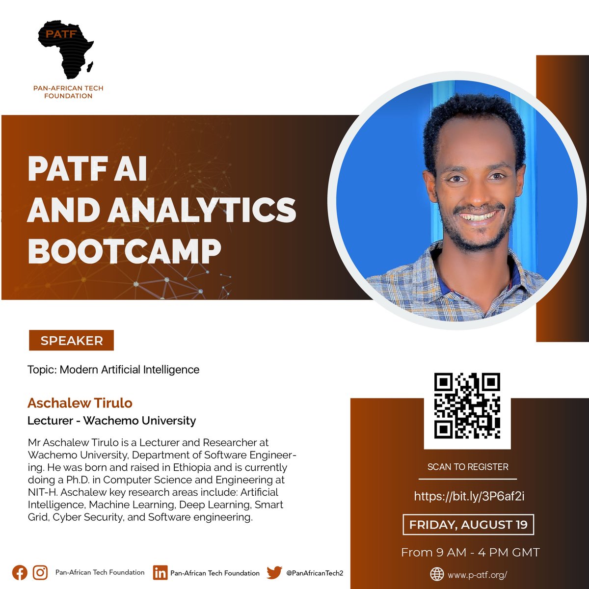 PanAfricanTech2's tweet photo. Meet Aschalew Tirulo who will be joining us during our upcoming PATF AI & Analytics Bootcamp on the 19th of August as our speaker onΒ Morden Artificial Intelligence.
Register (FREE) at https://t.co/10x4VPtRqG
#PATF #leavenoafricanbehind #Artificialintelligence #AIandAnalytics https://t.co/uQJkHhE605