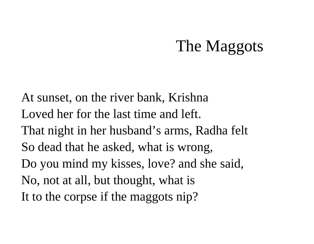 kamalasuraiyya's tweet photo. #TheMaggots by Kamala Das https://t.co/JNUjNuqfbK
