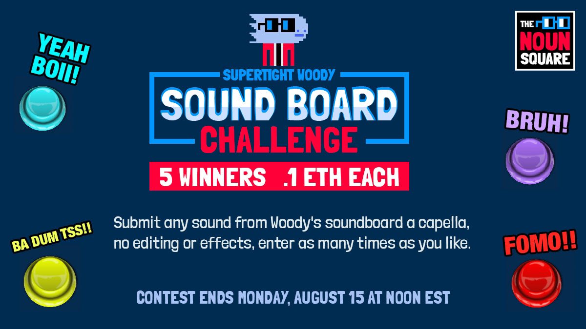 zerorightsmedia's tweet photo. 🎶 @SuperTightWoody A Capella Sound Board Challenge! 🎶 

🎙 Record your acoustic version of any of Woody’s 12 #NounSquare sound bites!

🎙 QT your entry here 

🎙 No editing, pitching, effects— keep it simple &amp; fun

🎙 Deadline Mon 12pm EST

🎙 5 WINNERS X 0.1 ETH

Soundboard 👇 https://t.co/DhSWWlWRNP