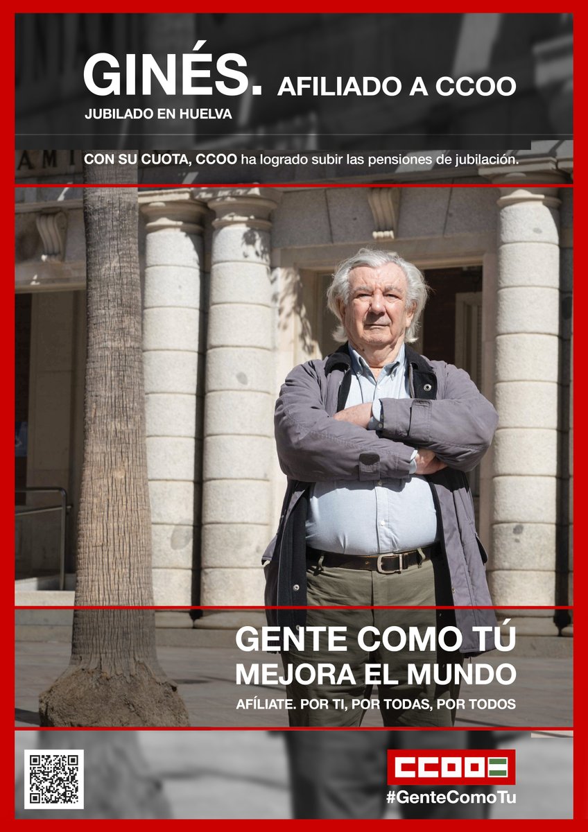 🔴#GenteComoTu |Ginés jubilado de #Huelva. Afiliado a @CCOO Con su cuota, hemos logrado subir las pensiones de jubilación. Gente como Ginés y gente como tú mejora el mundo. ¡Afíliate! afiliate.ccoo.es