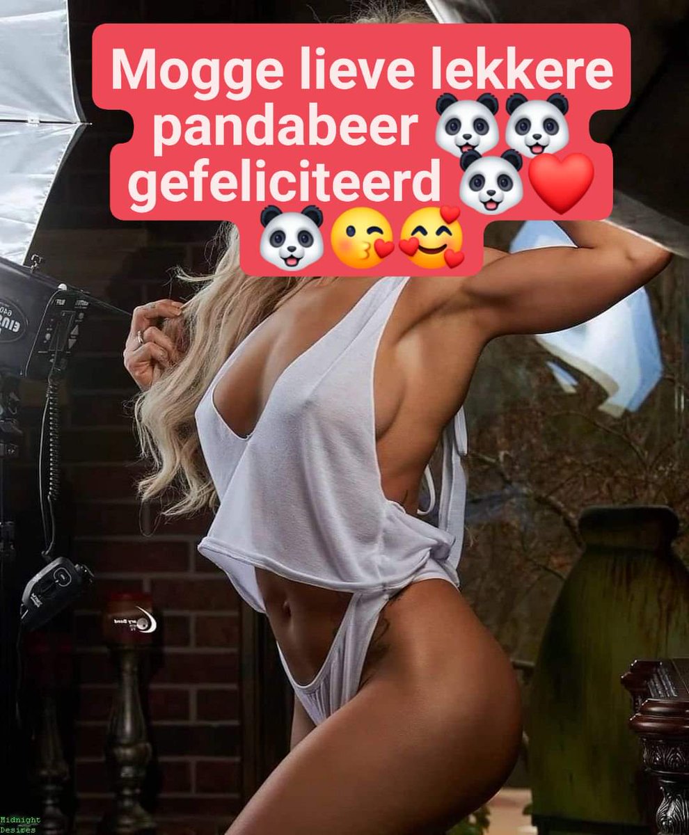 borg_p_m's tweet photo. Mogge lieve lekkere pandabeer 🐼🐼
Kom je een ondeugende dag brengen
🐼❤️🐼 Hou van je 🐼❤️🐼
🎊🎉🥳 Gefeliciteerd schat 🎊🎉🥳 
Gr en dikke knufffff je kleine pandabeertje 🐼🐼🥰😘🐼❤️🐼🥰😘🎊🎉🥳🎂🎈🎁🍰🥂🎊🎉🥳🥰😘🥰😘🥰😘 https://t.co/Lokj5ckMFh