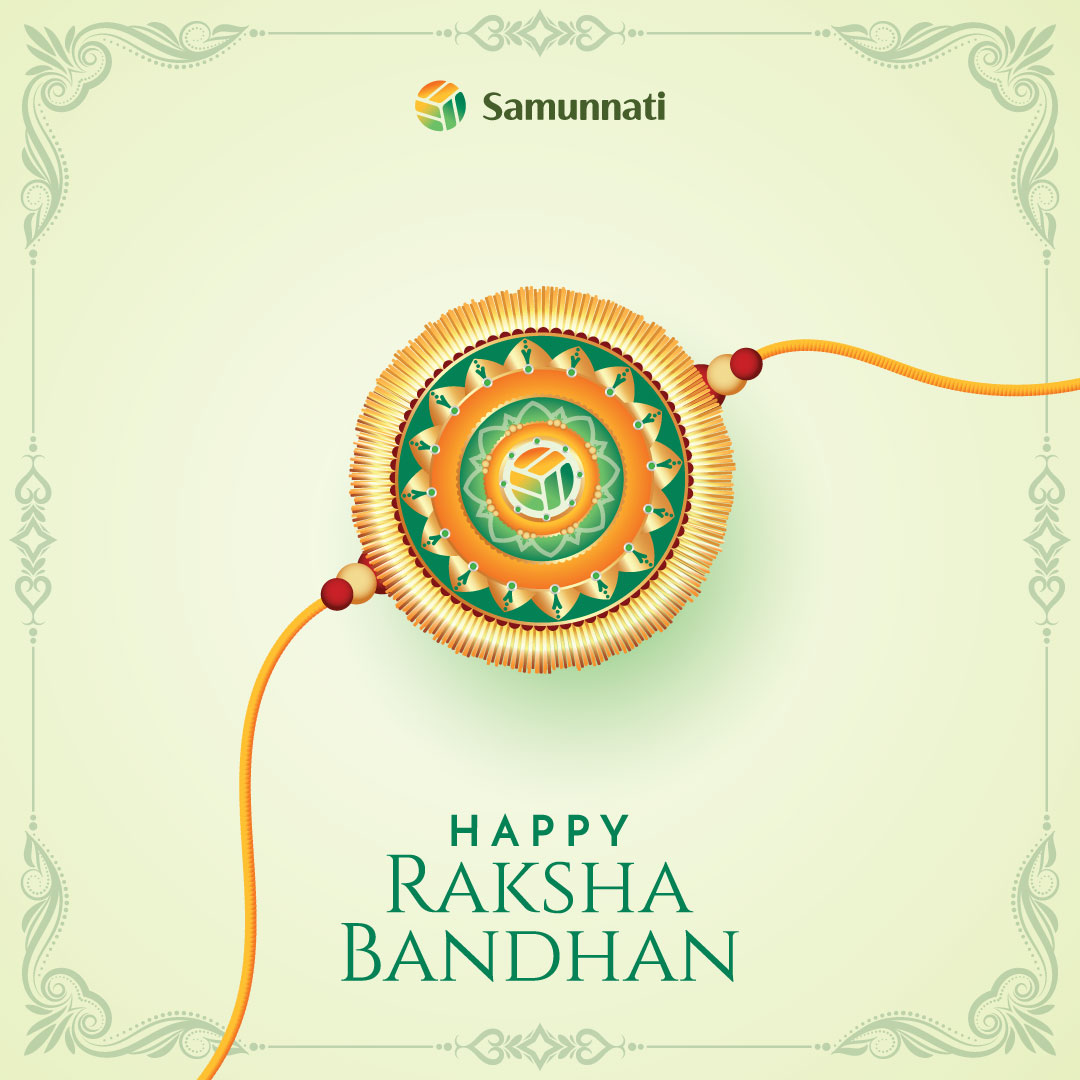 #Samunnati wishes you lots of prosperity, love and happiness on the auspicious occasion of Raksha Bandhan!
#RakshaBandhan #HappyRakshaBandhan #rakhi #rakshabandhanspecial #rakhispecial #indianfestival #OpenAgriNetwork #AgriEnabler #GPTWCertified #SamFin #AgriTech #AgTech