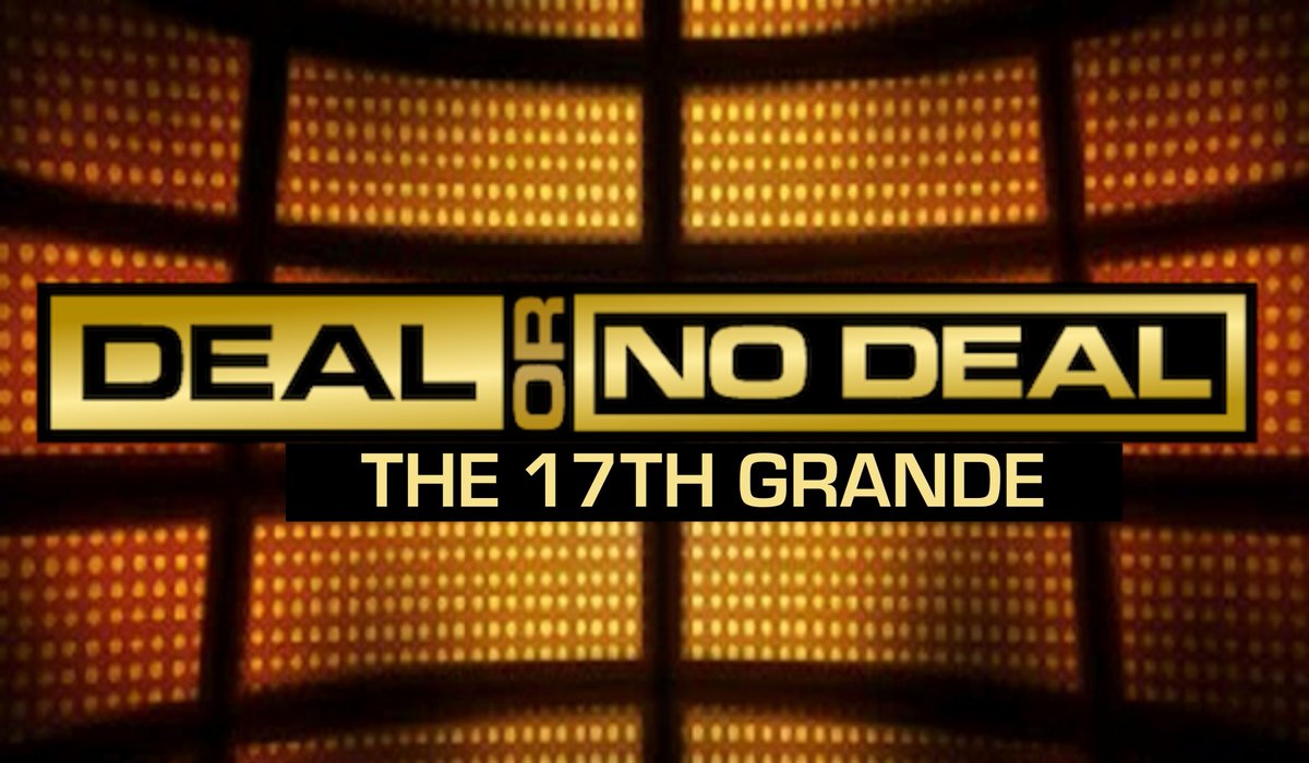 ⠀⠀⠀⠀⠀⠀
⠀⠀⠀⠀⠀Les Grandees  present :
　 ⠀⠀⠀ ⠀⠀⠀ #𝐆𝐑𝐀𝐍𝐃𝐄𝟏𝟕 
　　  ⠀⠀ ❝DEAL OR NO DEAL❞
⠀⠀⠀ ⠀ Sunday, August 14, 2022
⠀