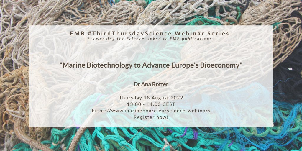 Coming up on 18 August (13:00-14:00 CEST) is the next edition of our #ThirdThursdayScience webinar series! Dr Ana Rotter @RotterAna from @NIB_MBP_SI will speak about #marine #biotechology to advance Europe's #bioeconomy. Find out more and register here: marineboard.eu/events/emb-sci…