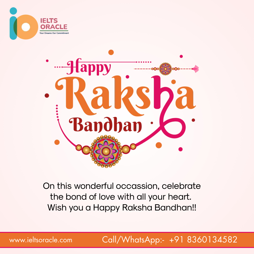 Ielts Oracle Wishes you a Happy Rakshabandhan!!!
 
#rakshabandhan #rakhi #happyrakshabandhan #Ieltsoracle #bestieltsinstiuteinmohali #onlinewritingevaluation #OnlineSpeakingevaluation #Onlinecoaching #Onlineclasses #offlineclasses #Ieltscoaching