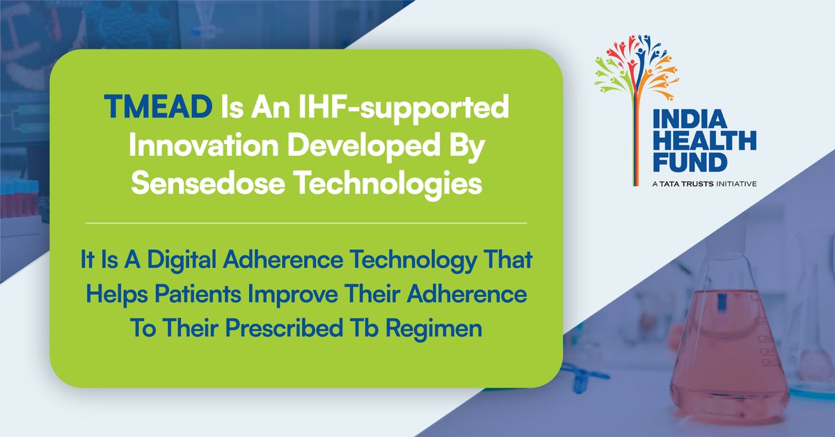 SenseDose Technologies' TMEAD is a unique solution to enhance adherence to #TB treatment regimes.

With the support of IHF, TMEAD is set to take India one step closer to its goal of #EliminatingTB.

#DigitalHealthcare #HealthImpact #InfectiousDiseases
#HealthInnovation #EndTB