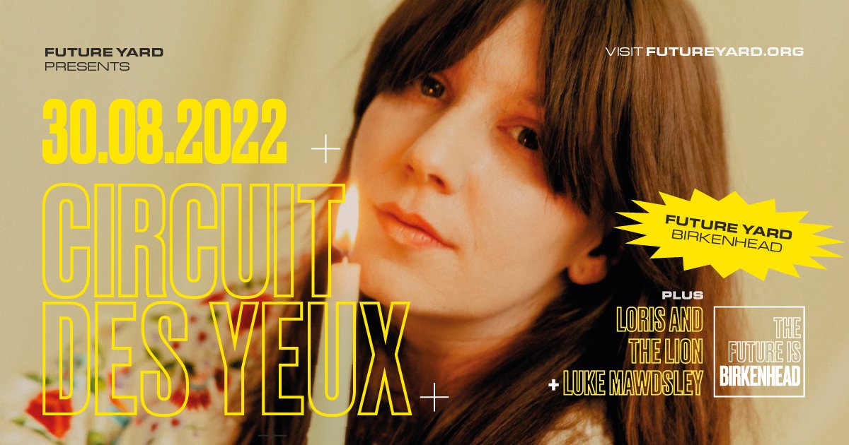 We've got the hype for this show with <a href="/CircuitdesYeux/">CdY</a> at the end of August. haunting, emotionally complex and fascinating music. With great support from <a href="/LorisandtheLion/">Loris and the Lion</a> + <a href="/LukeMawdsley/">Luke Mawdsley</a>.

TKTS ⇨ bit.ly/cdyFY
Listen ⇨ youtu.be/rT631GU9810