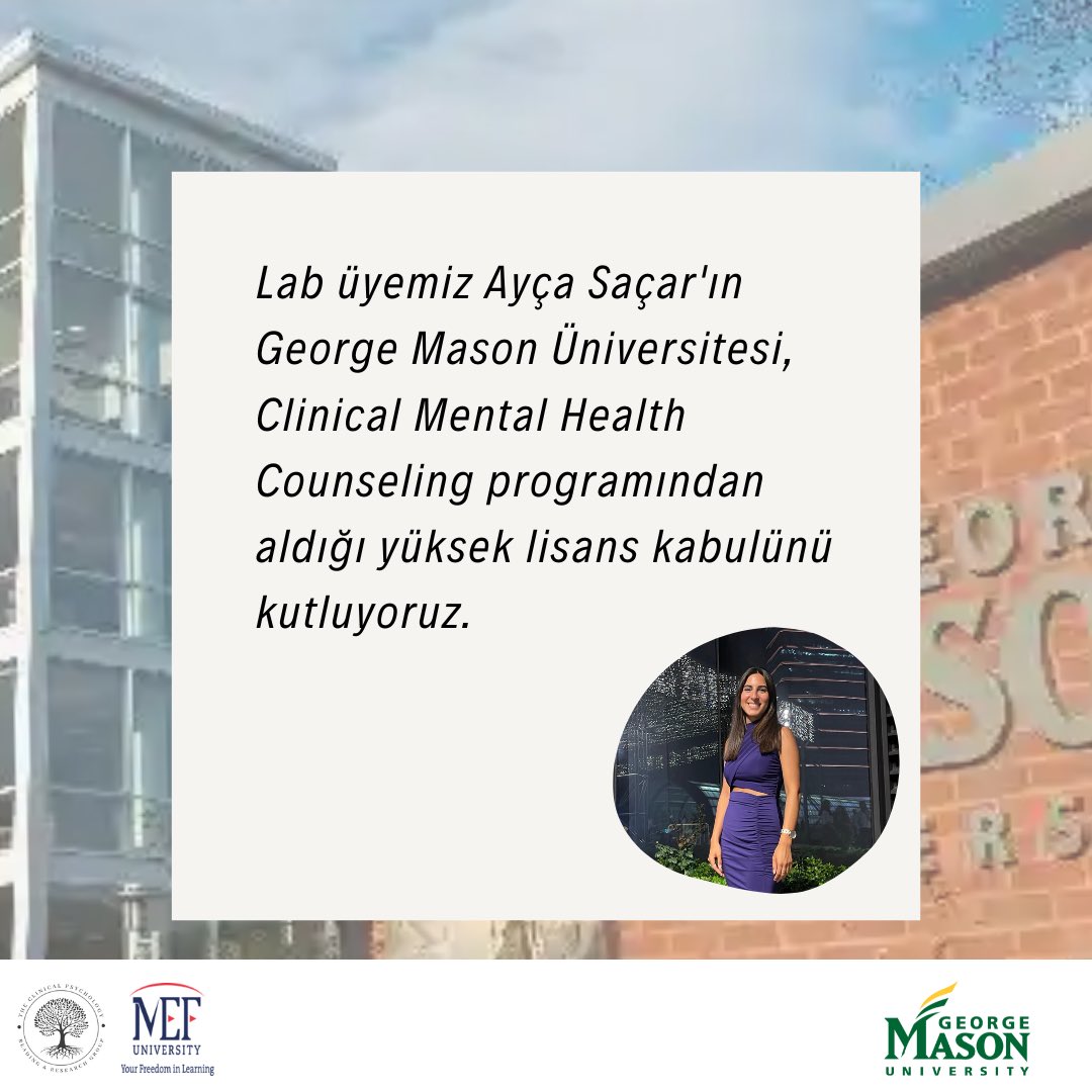 Mefclinical's tweet photo. Lab üyemiz Ayça Saçar’ın George Mason  Üniversitesi, Clinical Mental Health Counseling programından aldığı yüksek lisans kabulünü kutluyoruz. @MEFPsychology @MEFuniversitesi  @Muhammed__Sahin https://t.co/osbyqJ6338
