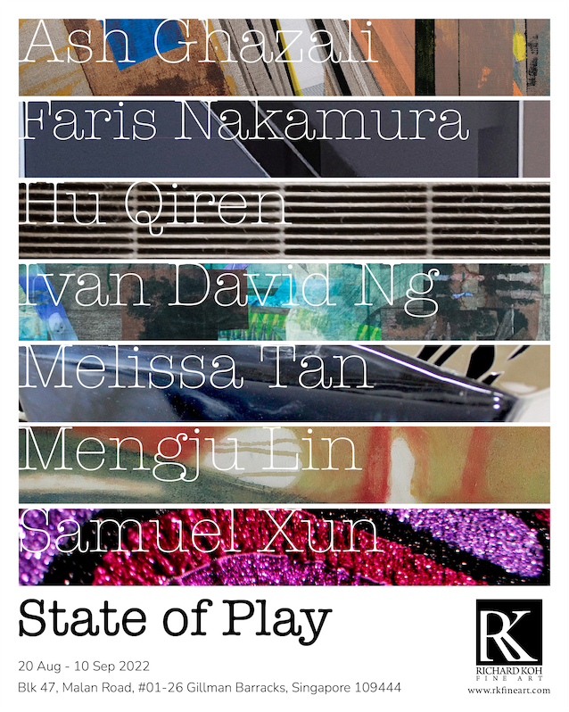 RKFA_Official's tweet photo. #stateofplay #ashghazali #farisnakamura #huqiren #ivandavidng #melissatan #mengjulin #samuelxun #rkfa #rkfineart #richardkohfineart #rkp #rkprojects #richardkohprojects #gillmanbarracks #singapore #painting #sculpture #mixedmedia  #contemporaryart #southeastasianart https://t.co/BiEJasp4hj