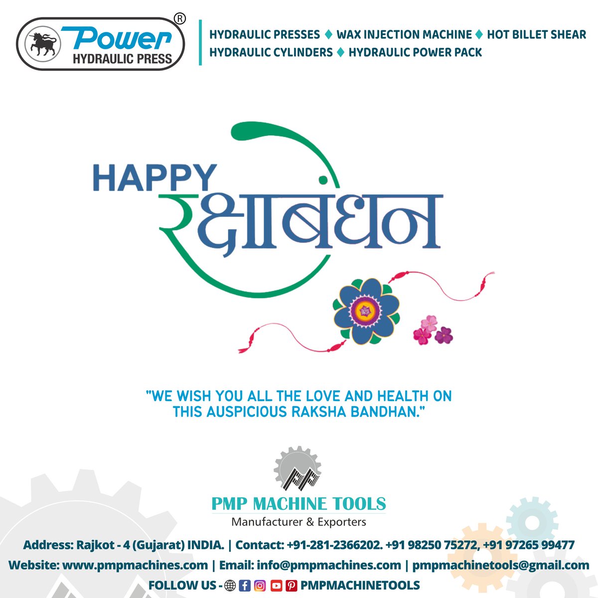 PmpMachineTools's tweet photo. Happy Raksha Bandhan
Visit Us On: https://t.co/Ptf7cegWM7
Pmp MACHINE TOOLS - RAJKOT
We Manufacturers & Exporters - Various Types Of Hydraulic Machines.
#rakshabandhan
#Vertical #PmpMachineTools #Digital
#manufacturer #exporter #suppliers
#RajkotPmp
#investmentcasting https://t.co/ifZACGPbEh
