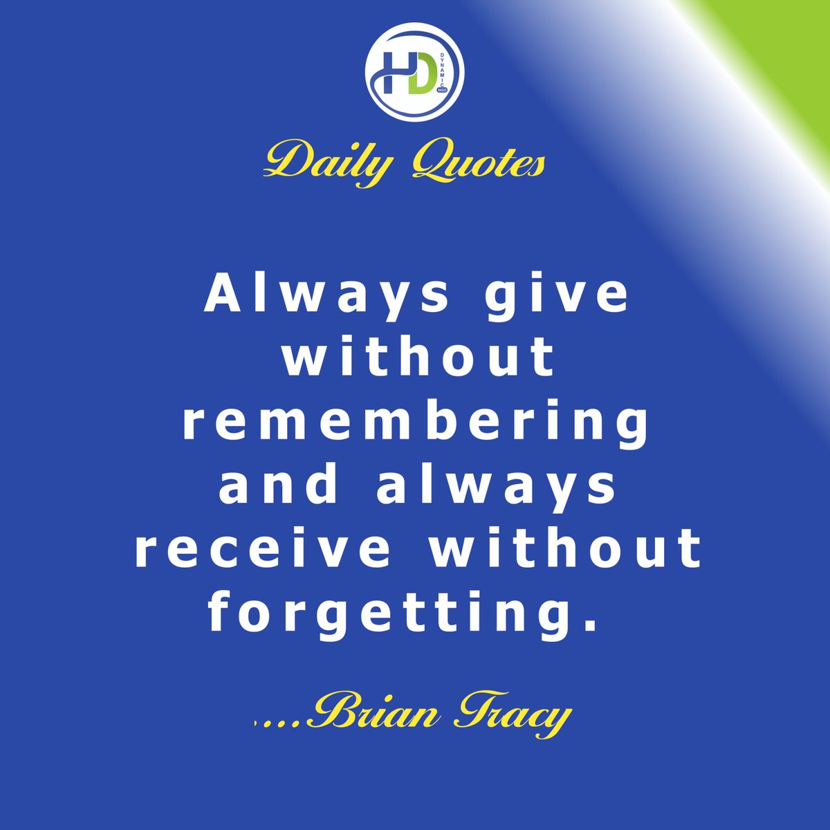 #dailyquotes
#hddynamic
#hddynamicngo