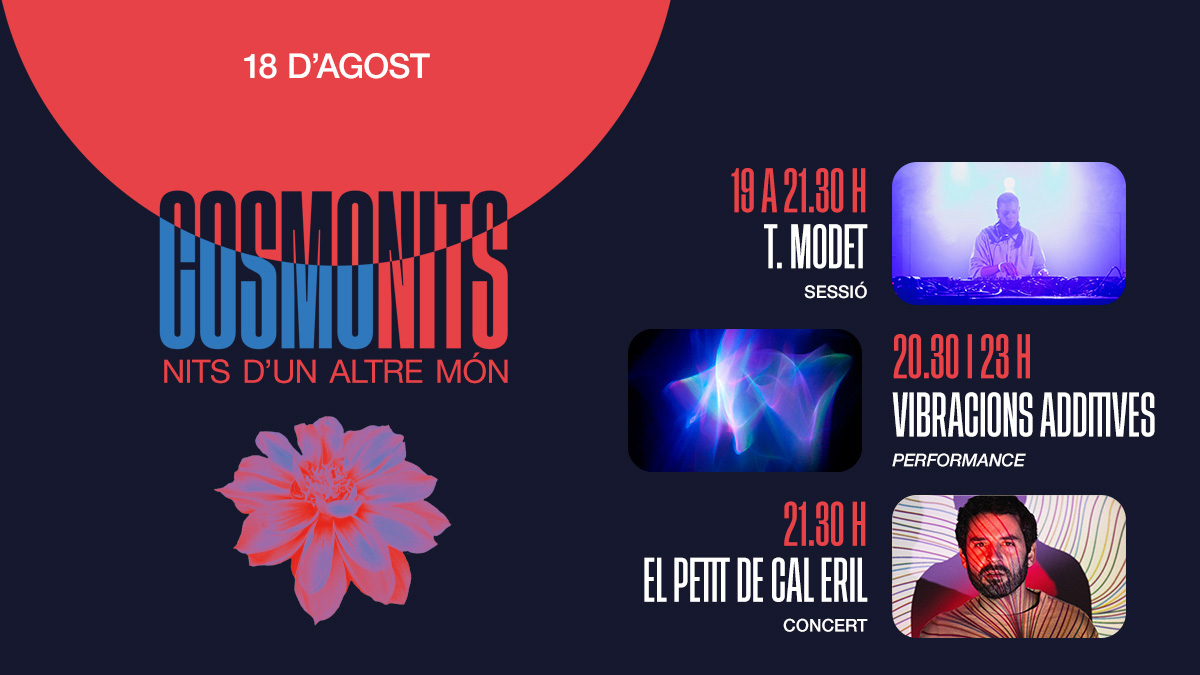 Museu de la Ciència CosmoCaixa (@cosmocaixa_cat) on Twitter photo El 18 d'agost, tens una cita a #CosmoNits amb <a href="/petitdecaleril/">elpetitdecaleril</a>. Una vetllada en la qual també podràs gaudir de ‘Vibracions additives’, una performance de la mà de @Hamill_Ind, <a href="/marinaherlop/">Marina Herlop</a>, Ariadna Monfort i Anna Serra.
bddy.me/3peBcqe
bddy.me/3JLPwQe El 18 d'agost, tens una cita a #CosmoNits amb <a href="/petitdecaleril/">elpetitdecaleril</a>. Una vetllada en la qual també podràs gaudir de ‘Vibracions additives’, una performance de la mà de @Hamill_Ind, <a href="/marinaherlop/">Marina Herlop</a>, Ariadna Monfort i Anna Serra.
bddy.me/3peBcqe
bddy.me/3JLPwQe