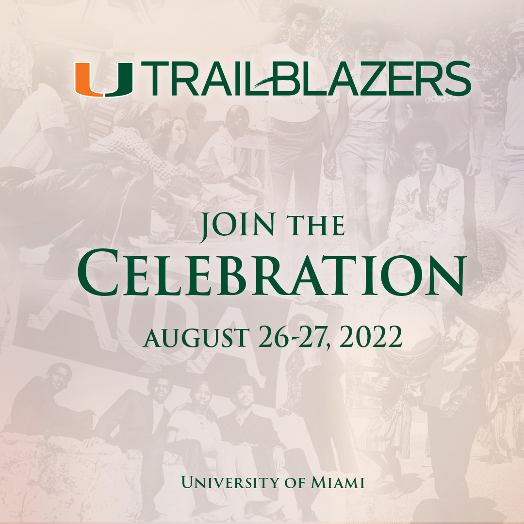 Introducing the UTrailblazers experience! Join us August 26-27 for a two-day celebration honoring the first Black graduates of @univmiami. 🙌 Don't miss your chance to celebrate the past, present, and future of #UTrailblazers 👉 bit.ly/utrailblazers @UMBlackAlumni