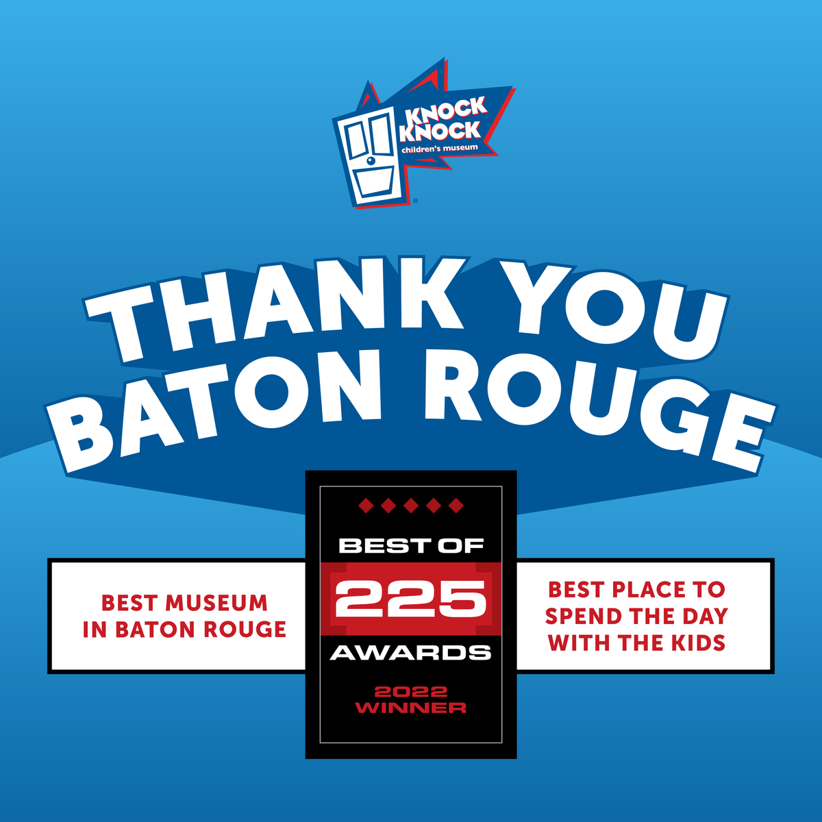 KnockKnockCM's tweet photo. Thanks Baton Rouge for voting Knock Knock the Best Museum and the Best Place to Spend the Day with Kids for the second year in a row in @225batonrouge Best of 225!
#BestOf225 #BestMuseumBR #225Magazine #KnockKnock #PowerOfPlay #Louisiana https://t.co/sh9wP9l4PQ