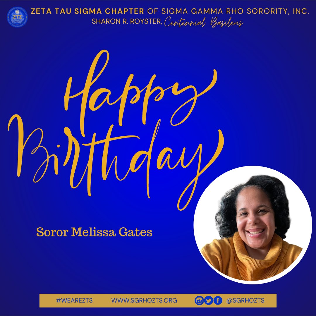sgrhozts's tweet photo. Please join us in wishing Soror Melissa Gates a wonderfully happy birthday! 

Enjoy your day, Soror!

#WeAreZTS
#GreaterWomenGreaterWorld https://t.co/4gXRqurbFP