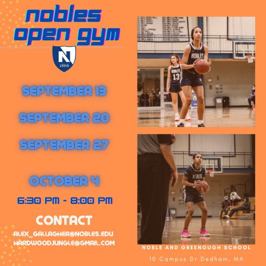Nobles open gym dates! College coaches please feel free to reach out if interested! Our team this year is 💪🏽