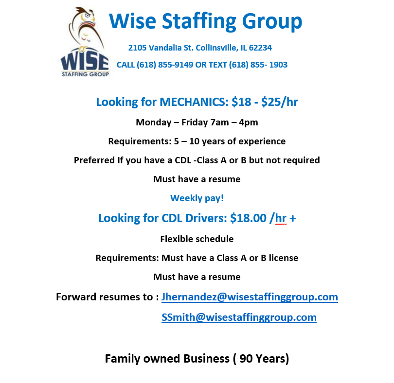 Wise Staffing Group is currently on the lookout for CDL Drivers and Mechanics alike!

Please see the flyer below for information on benefits and how to apply!