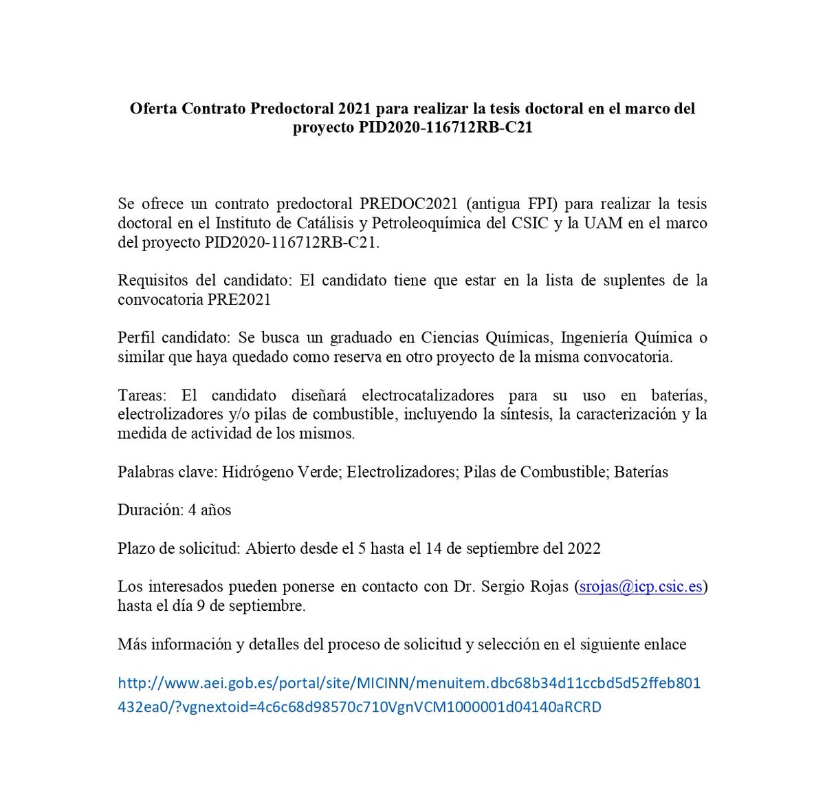 En el Instituto de Catálisis y Petroleoquímica del CSIC se oferta un contrato FPI para hacer la tesis. Os dejo más información por si os interesa o sabéis de alguien que pudiera estar interesado!
Gracias
Link info:
aei.gob.es/portal/site/MI…
#FPI  #CSIC <a href="/FPIs_Lucha/">FPIs en lucha</a>