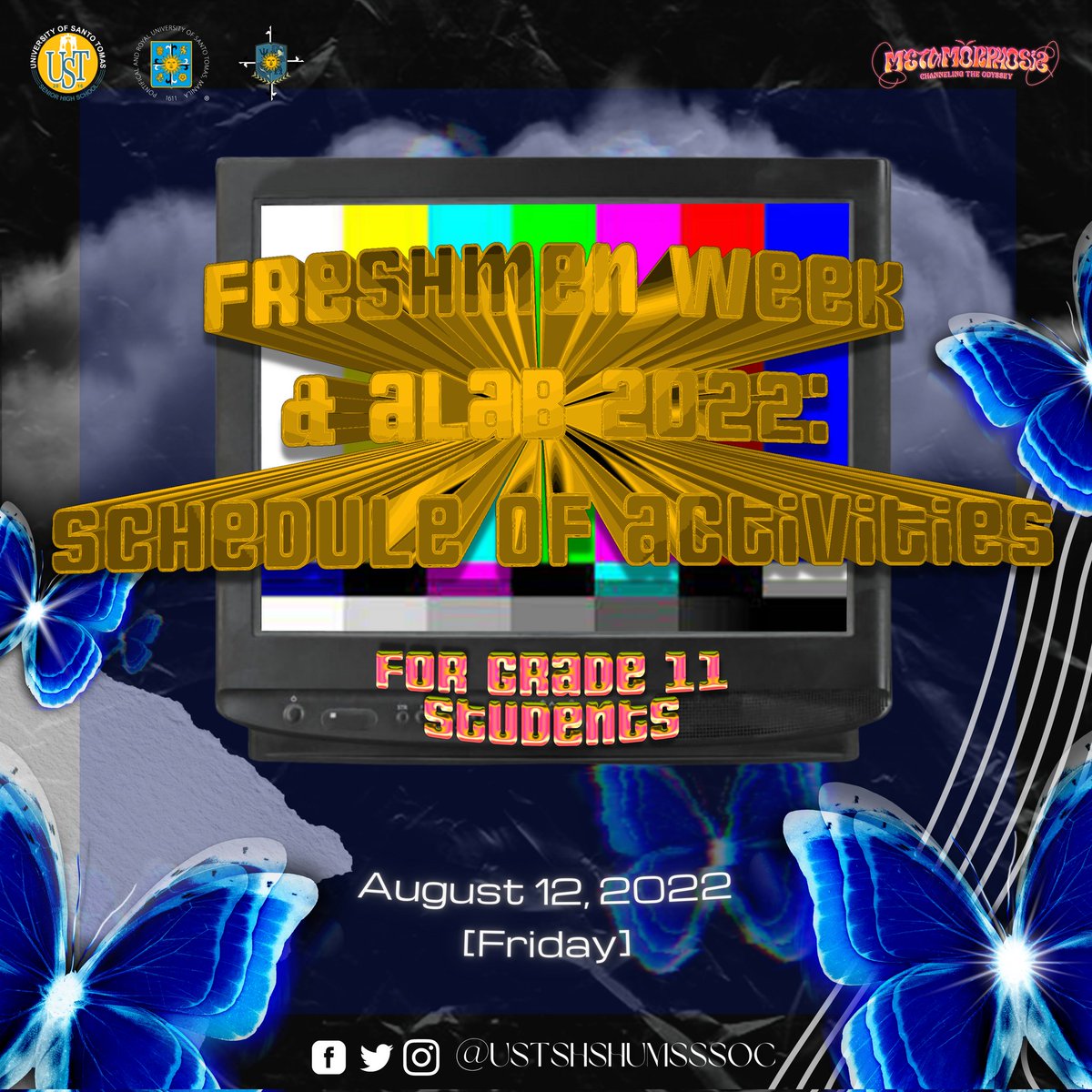 ustshshumsssoc's tweet photo. 𝘿𝙤 𝙮𝙤𝙪 𝙬𝙖𝙣𝙩 𝙩𝙤 𝙨𝙚𝙚 𝙗𝙪𝙩𝙩𝙚𝙧𝙛𝙡𝙞𝙚𝙨? 🦋

Get ready for more fun-filled activities prepared just for you and mark your calendars as we give you the Schedule of Activities for Day 8 of our #FreshmenWeek2022 and #ALAB2022 festivities. 🎉 https://t.co/1qm4oxAwef