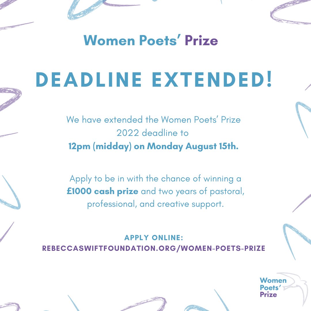 FoundationSwift's tweet photo. 📢DEADLINE EXTENDED!
 
Women poets! You now have until 12pm midday Monday 15th August to submit your work to the #WomenPoetsPrize for the chance to win £1k cash and a bundle of writing support. No entry fee &amp; an extra weekend - what are you waiting for? 
 
https://t.co/fXPJ2hb1zT https://t.co/UAGOL4nwn6