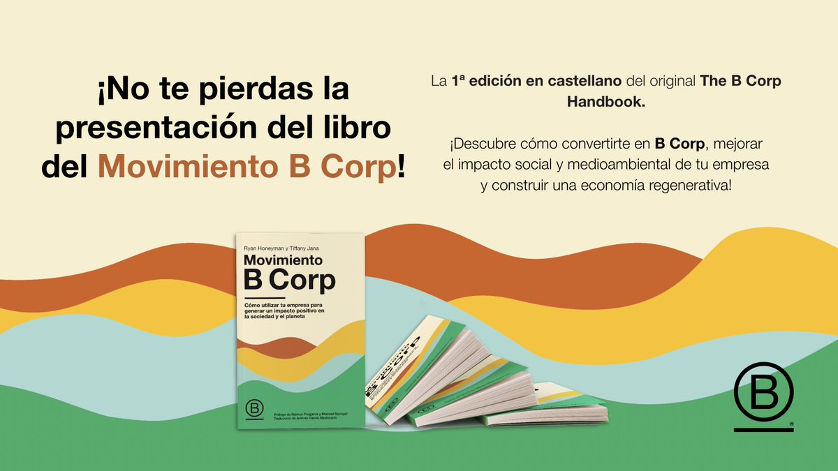 BCorpSpain's tweet photo. ¡Estamos muy felices de anunciar que este septiembre se celebrará la presentación del libro del Movimiento B Corp!🌎

¡Reserva ya tu plaza!🎉

👉🏻8 septiembre en Madrid: https://t.co/HdqUdER7Ct

👉🏻22 septiembre Barcelona: https://t.co/ZVisf9haYb

¿Te lo vas a perder?👀💚 https://t.co/e1eBkFupOQ