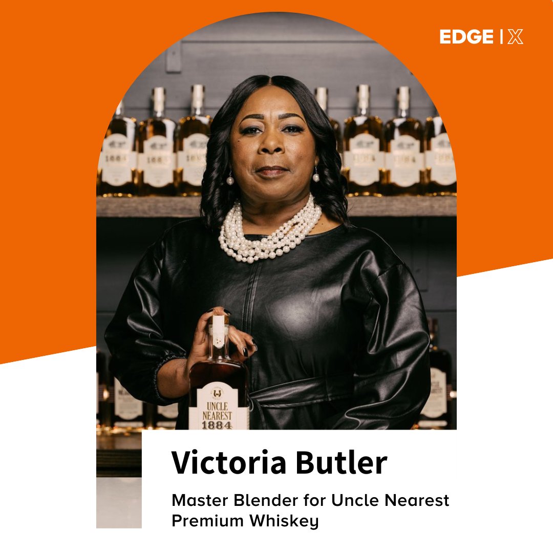 EDGE Mentoring (@edgementoring) on Twitter photo The great-great-granddaughter of Nearest Green, the first African-American master distiller on record, Victoria Butler is the Master Blender of the award-winning Uncle Nearest Premium Whiskey. See Victoria live at EDGE|X 2022! edgexconference.org <a href="/UncleNearest/">Uncle Nearest Premium Whiskey</a> The great-great-granddaughter of Nearest Green, the first African-American master distiller on record, Victoria Butler is the Master Blender of the award-winning Uncle Nearest Premium Whiskey. See Victoria live at EDGE|X 2022! edgexconference.org <a href="/UncleNearest/">Uncle Nearest Premium Whiskey</a>