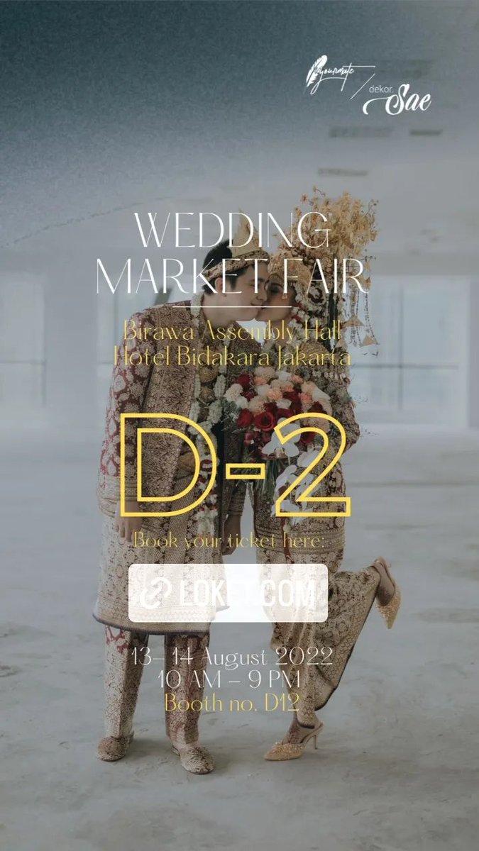 dekor_sae's tweet photo. Hayoooo siapa yang masih bingung mau ngabisin weekend ini kemana? Mending kita ketemuan aja yuk di Wedding Market Fair!!!
Grab your ticket here👇🏻👇🏻👇🏻
https://t.co/qfdKbq3dxJ https://t.co/Fdn32h67SM