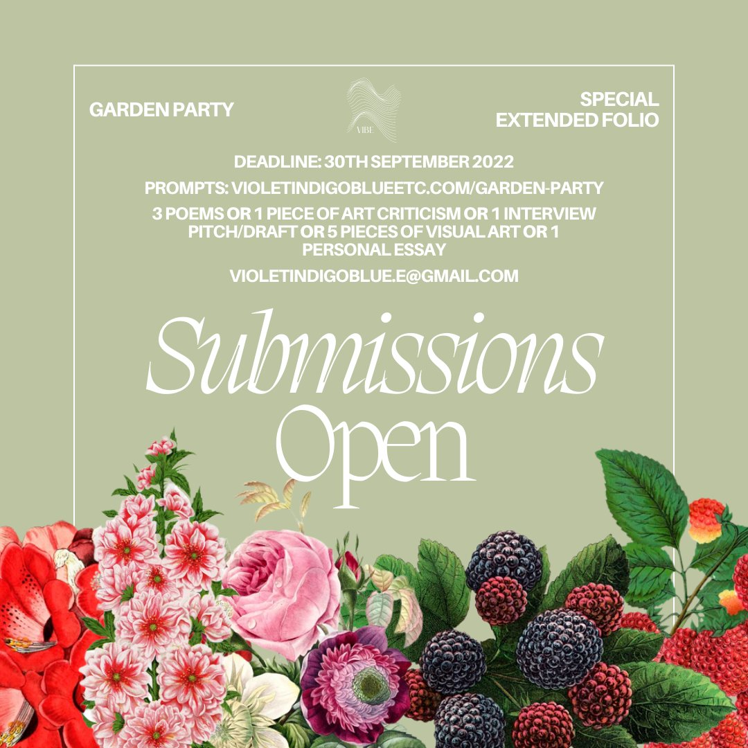 SUBMISSIONS OPEN for the Garden Party special extended folio, releasing March 2023! We're accepting poetry, art criticism, visual art, personal essays, visual art, and interviews!