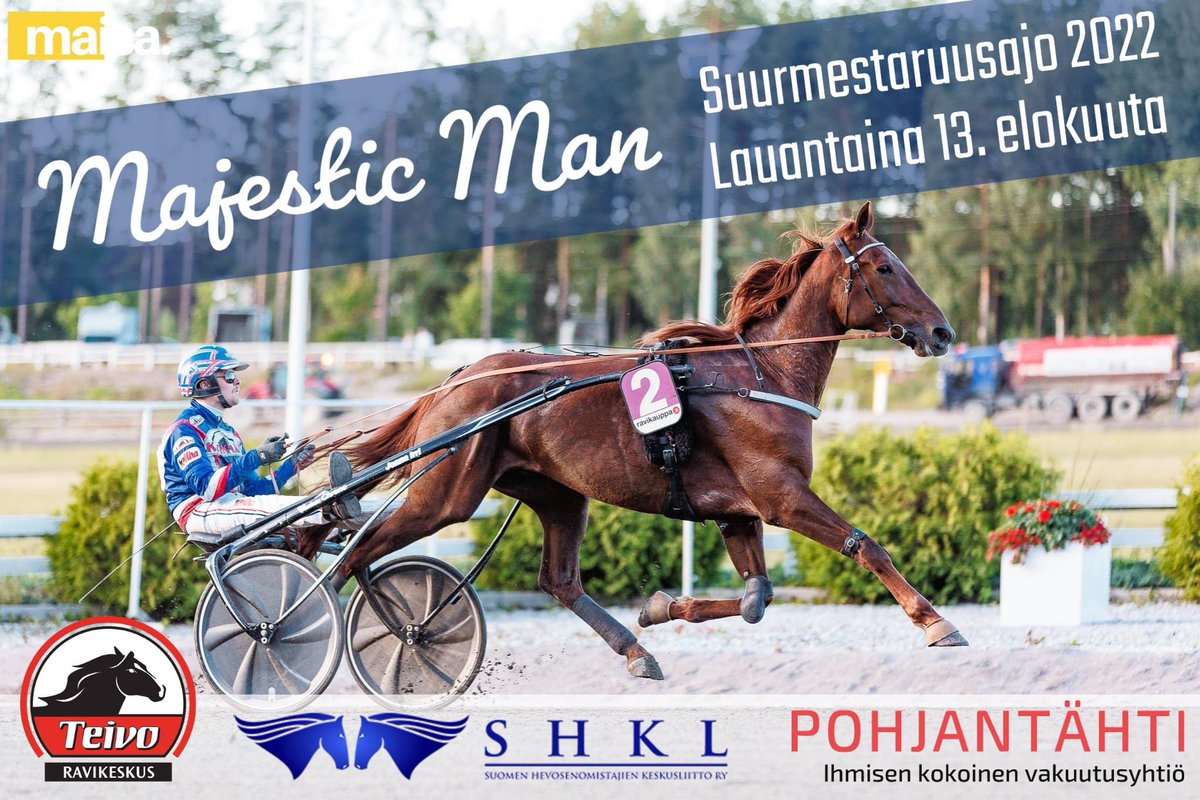 9 MAJESTIC MAN
Kasvattaja: Jonna Irri
Omistaja: Jonna Irri &amp; Taneli Säde
Valmentaja: Jonna Irri
Hoitaja: Jonna Irri
Ohjastaja: Olli Koivunen