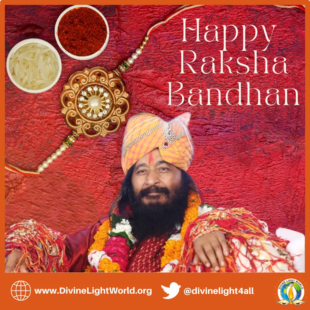 divinelight4all's tweet photo. Divine Light World wishes everyone a Happy Raksha Bandhan!

#rakhi #rakshabandhan #rakshabandhan2022 #happyrakshabandhan #threadoflife #spiritualbond #shriashutoshmaharajji https://t.co/kyj3oxev8S