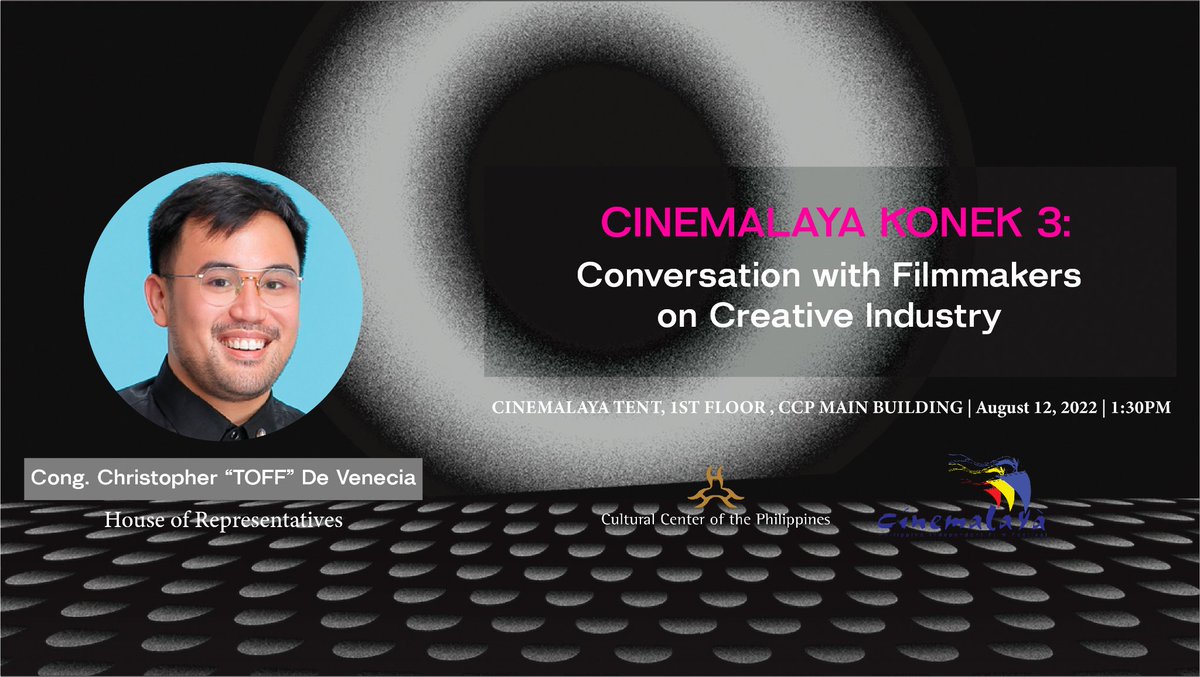 CCPArtsEduc's tweet photo. Join us at the Cinemalaya Konek 3 as we know more about the Philippine Creative Industry Law with its top advocate, Congressman @toffdevenecia.

@MartinMayugaTM https://t.co/yCy6KiVgLH