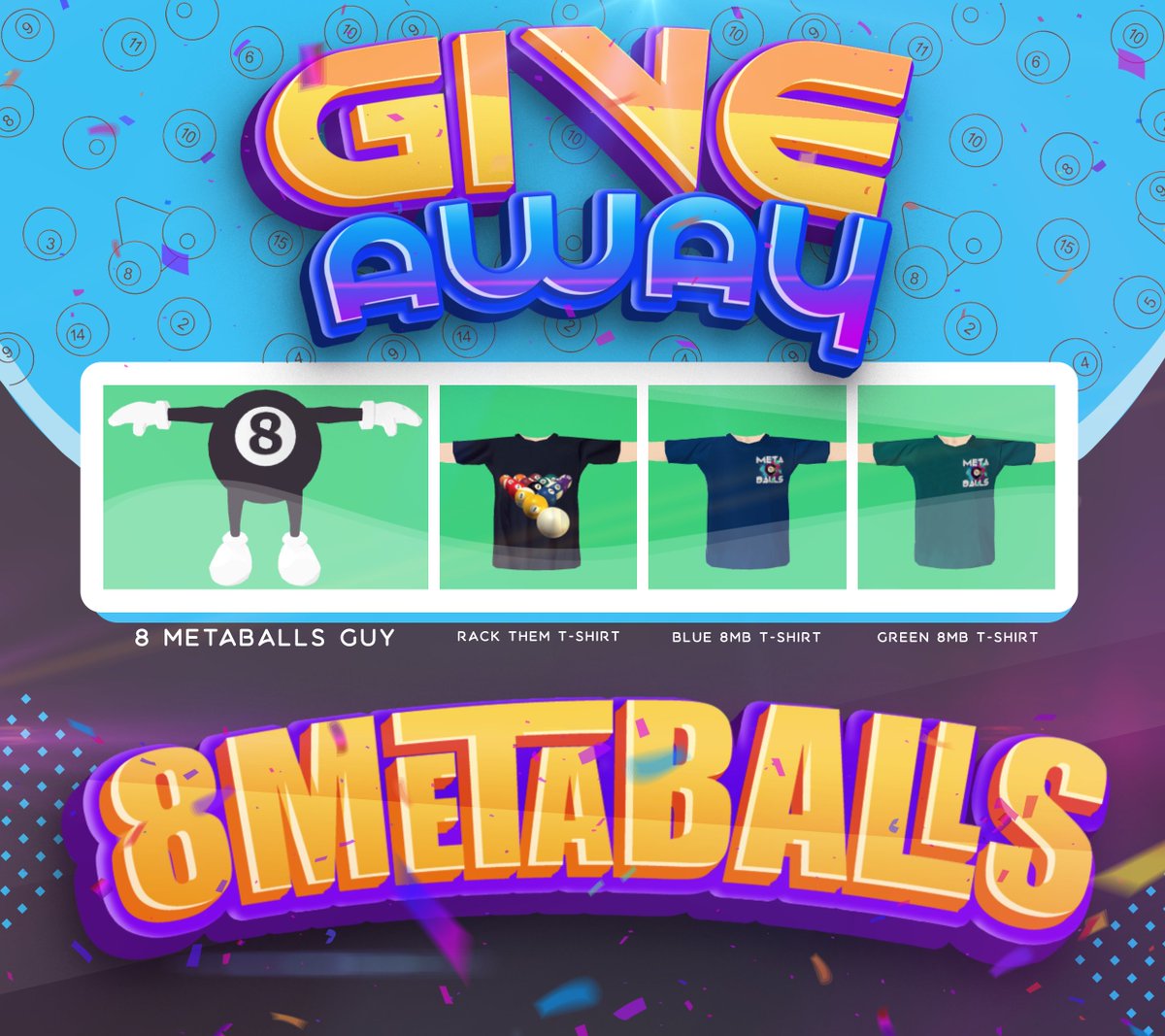 🎱 Wearable Giveaway 🎱
-TO ENTER: 
1️⃣  Like &amp; RT
2️⃣  Follow <a href="/8Metaballs/">8 MetaBalls</a>
3️⃣  Tag Friends and Comment ETH address
🏆 4X Winners 
- 8MetaballsGuy Wearable
- 3X 8MetaBalls T-Shirt
⏰ Only 72h

#decentraland #p2e #pool #billiard #giveaway