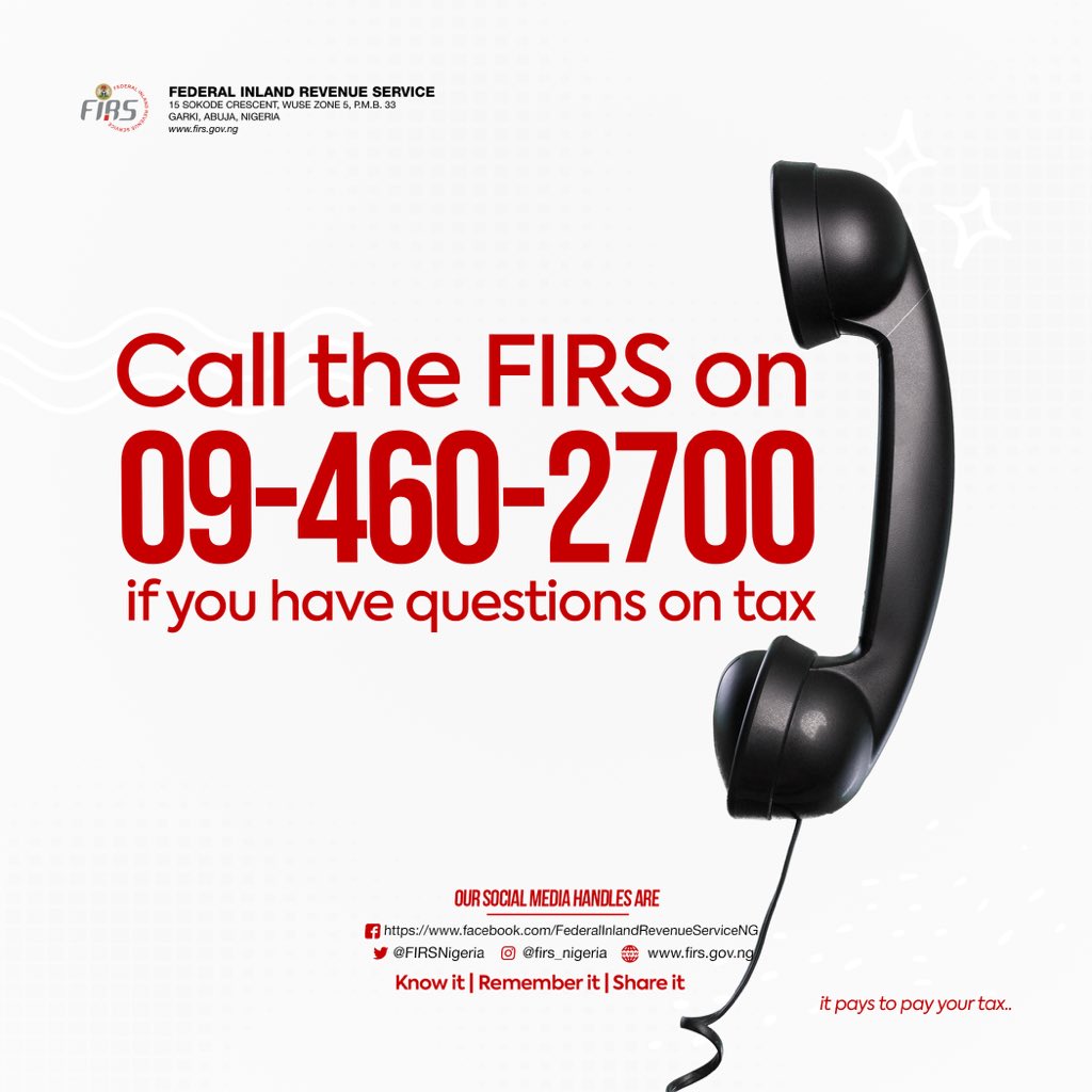 NigeriaRevenue's tweet photo. Call the FIRS on 09-460-2700 if you have questions on tax. 

Know it | Remember it | Share it

#ItPaysToPayYourTax https://t.co/1vTIA4ydaI