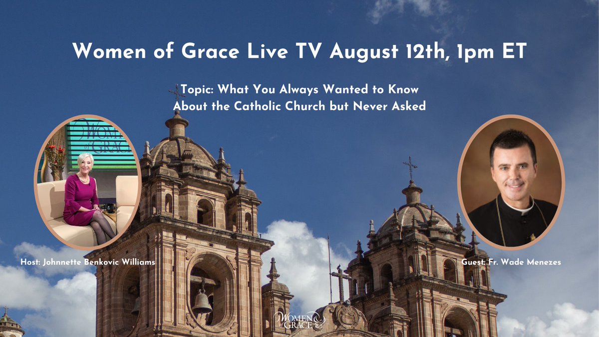 Watch Women of Grace LIVE on #EWTN TV on August 12th at 1 pm ET. Johnnette will host Fr. Wade Menezes to discuss "What You Always Wanted to Know About the Catholic Church but Never Asked." 

#Catholic #Catholicchurch #Christianity #Christian #Catholics #Catholicfaith