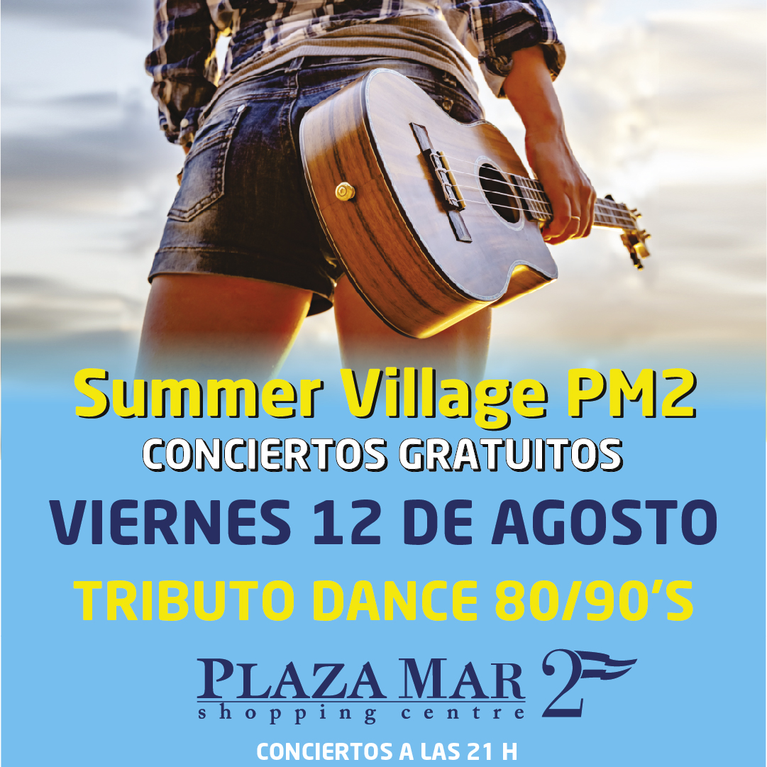 La música de los 80 y los 90 ha marcó toda una época. Mañana le hacemos un tributo en #PlazaMar. Las mejores canciones y grupos de la época sonarán en nuestro stand en el último #concierto de la temporada. Os esperamos a todos porque esta música no tiene edad 😍

#Summervillage